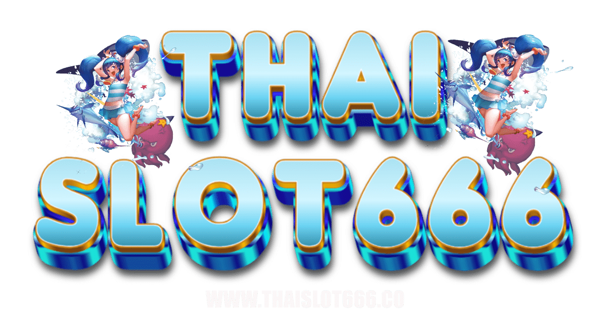 thaislot666